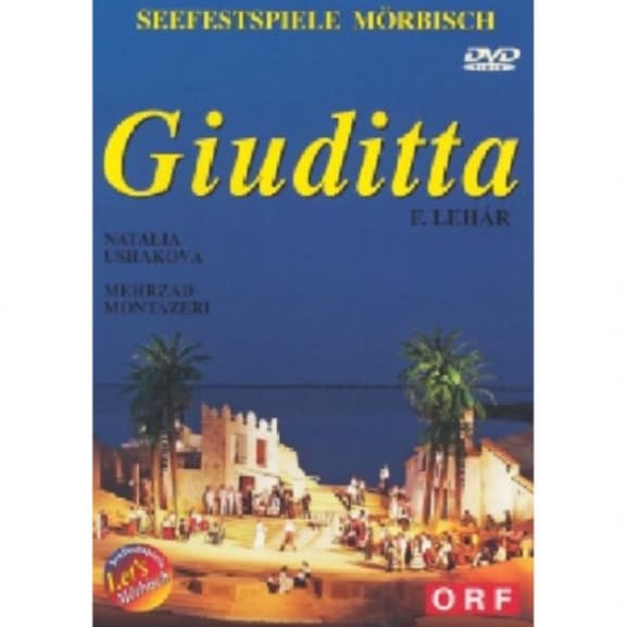Friedrich Schwar Mehrzad Montazeri - L,Har: La Giuditta - M"Rbischer See