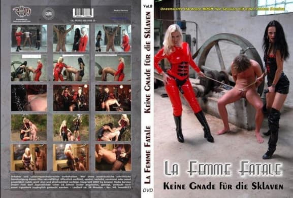 La Femme Fatale - Keine Gnade Fr Die Sklaven