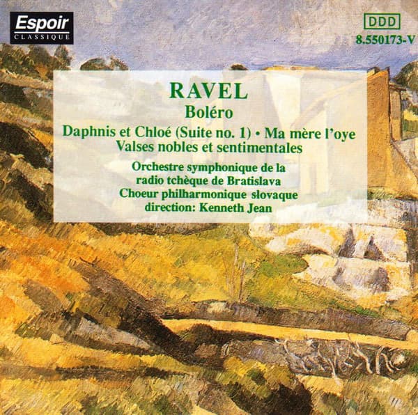 RAVEL Boléro  Daphnis Et Chloé (Suite No. 1) • Ma Mère L'oye • Valses Nobles Et Sentimentales