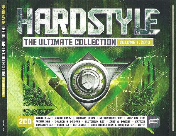 Hardstyle - The Ultimate Collection Volume 1 . 2013