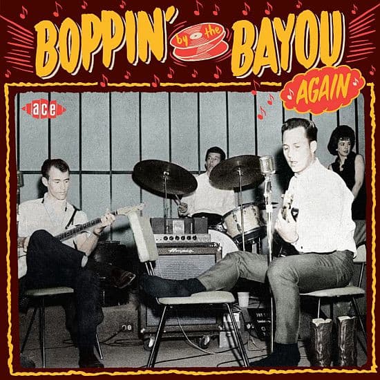 Boppin' By The Bayou Again