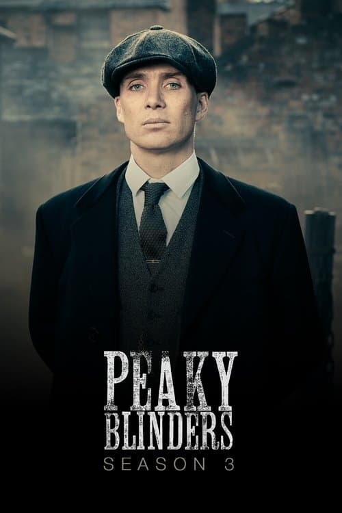 Peaky Blinders - Season 3