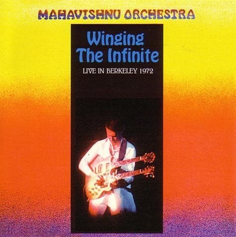 Winging The Infinite (Live In Berkeley 1972)