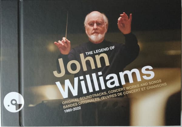 The Legend of John Williams: Original Soundtracks, Concert Works And Sounds = Bandes Originales, Oeuvres De Concert Et Chansons, 1960-2022