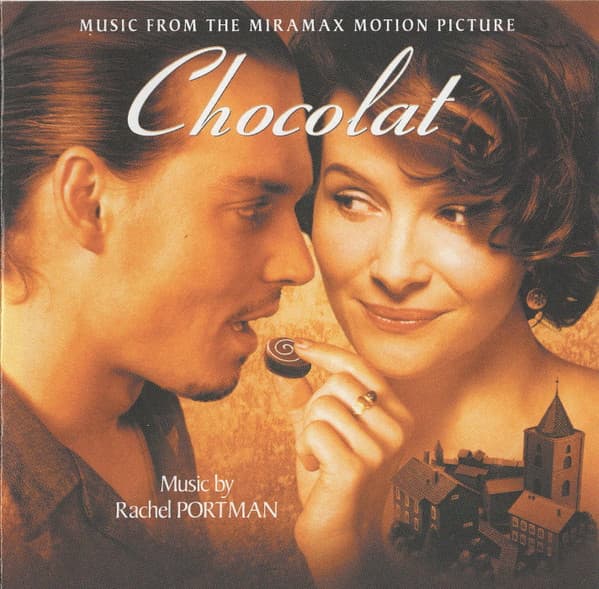 Chocolat (Music From The Miramax Motion Picture)