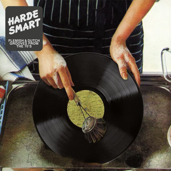 Harde Smart - Flemish & Dutch Grooves From The 70's