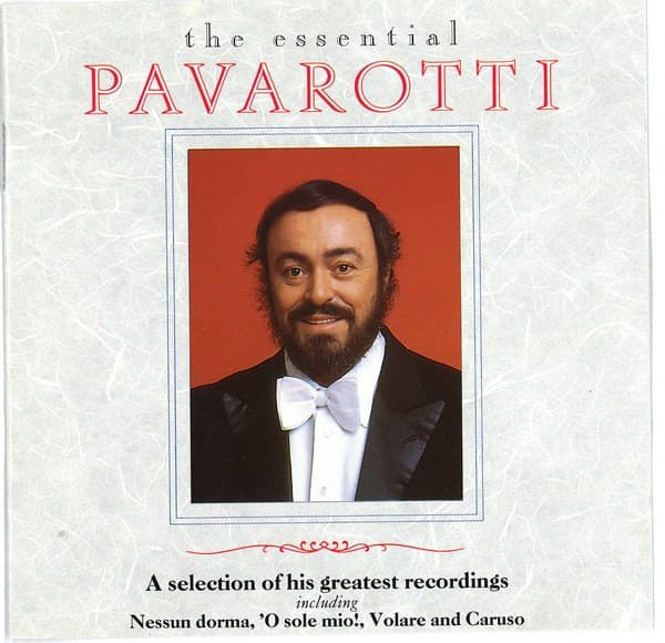 The Essential Pavarotti