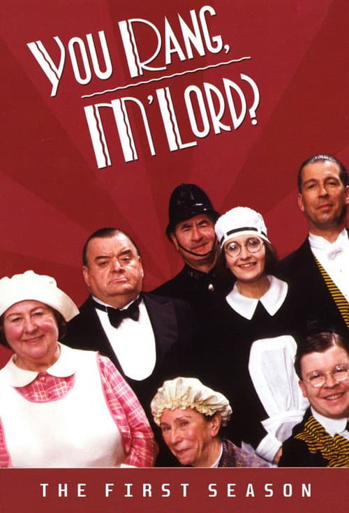 You Rang, M'Lord? - Season 1